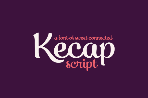 Kecap Script: A Fresh Typeface for Makers